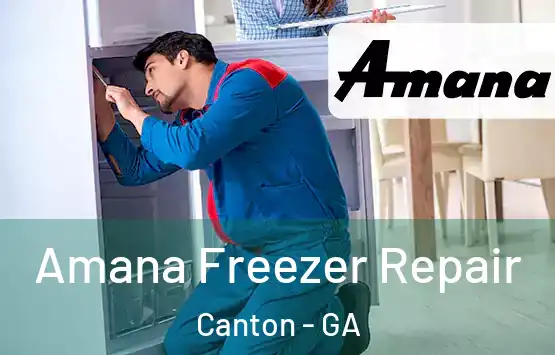  Amana Freezer Repair Canton - GA