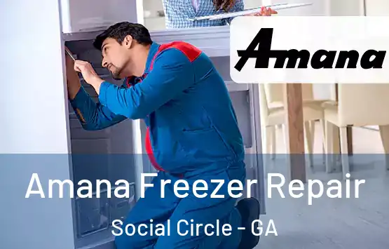  Amana Freezer Repair Social Circle - GA