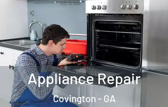  Appliance Repair Covington - GA