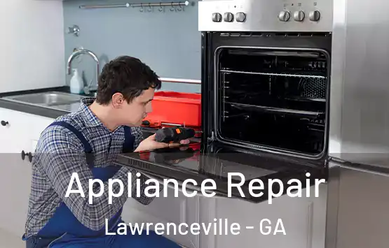  Appliance Repair Lawrenceville - GA