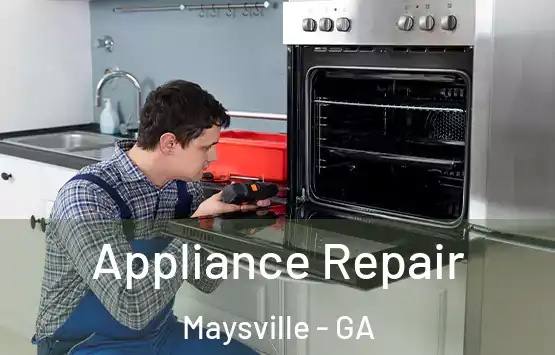  Appliance Repair Maysville - GA