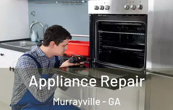  Appliance Repair Murrayville - GA