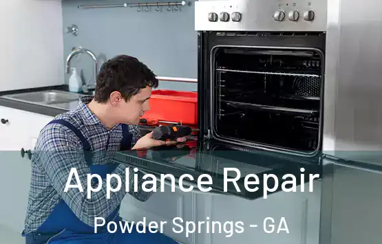  Appliance Repair Powder Springs - GA