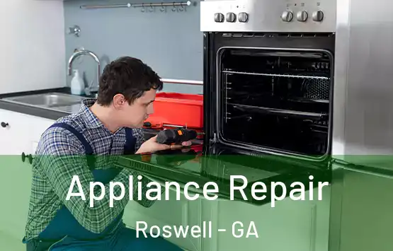  Appliance Repair Roswell - GA