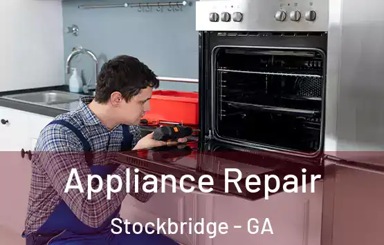  Appliance Repair Stockbridge - GA