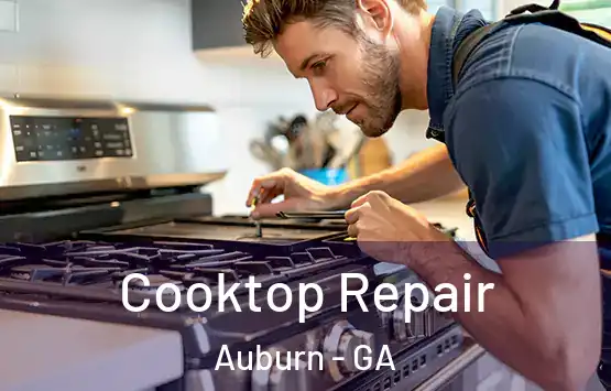 Cooktop Repair Auburn - GA