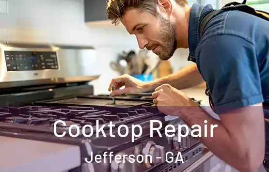  Cooktop Repair Jefferson - GA