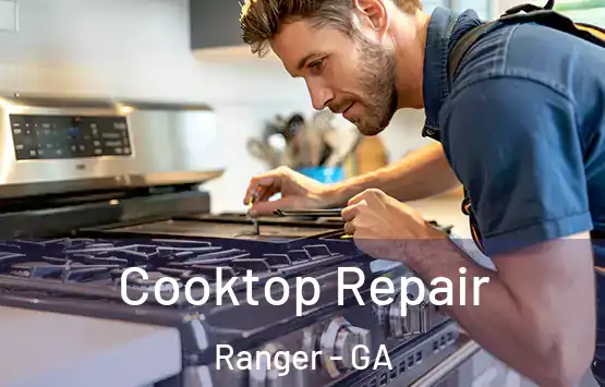  Cooktop Repair Ranger - GA