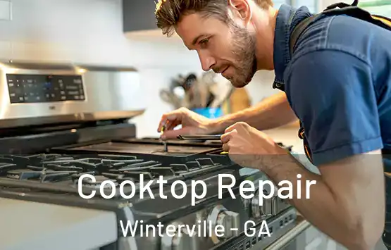  Cooktop Repair Winterville - GA