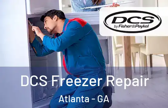  DCS Freezer Repair Atlanta - GA