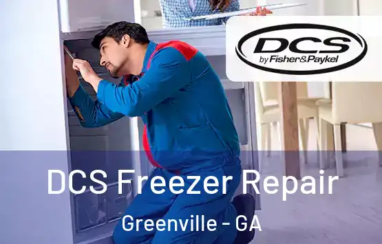  DCS Freezer Repair Greenville - GA