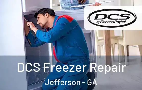  DCS Freezer Repair Jefferson - GA