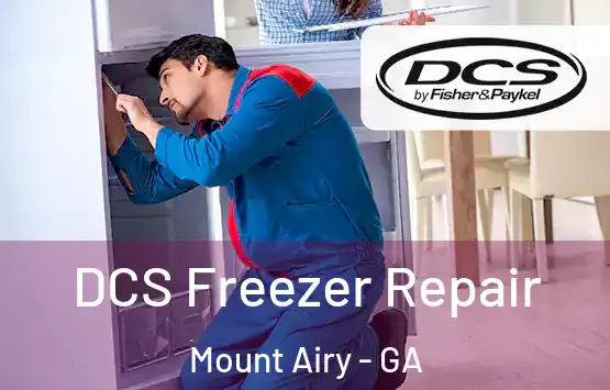  DCS Freezer Repair Mount Airy - GA
