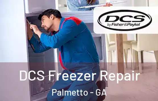  DCS Freezer Repair Palmetto - GA