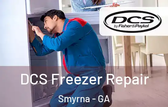  DCS Freezer Repair Smyrna - GA