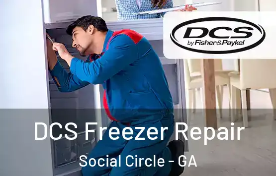  DCS Freezer Repair Social Circle - GA