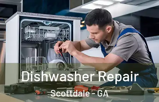  Dishwasher Repair Scottdale - GA