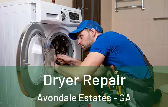  Dryer Repair Avondale Estates - GA