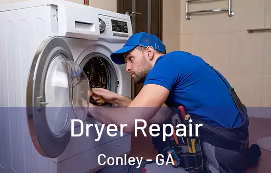  Dryer Repair Conley - GA