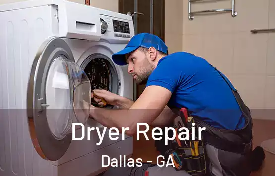  Dryer Repair Dallas - GA