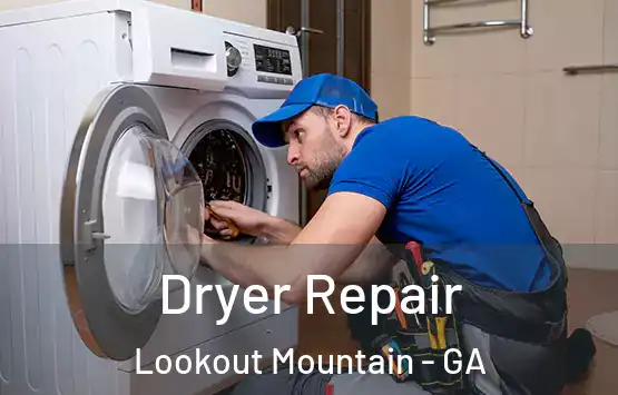  Dryer Repair Lookout Mountain - GA