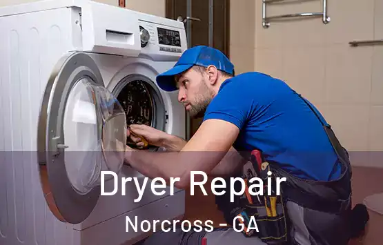  Dryer Repair Norcross - GA