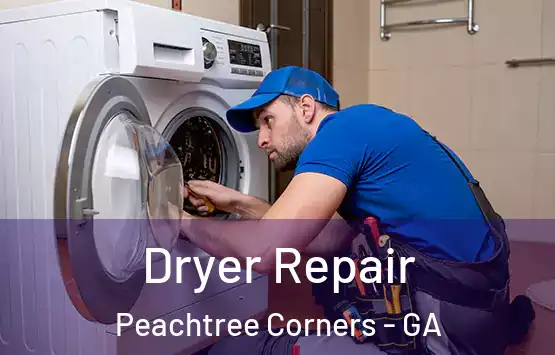  Dryer Repair Peachtree Corners - GA