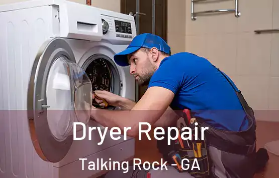  Dryer Repair Talking Rock - GA