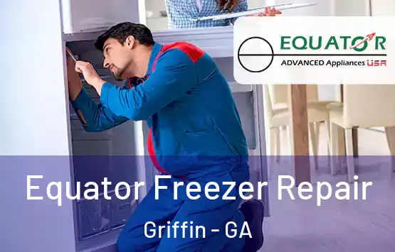  Equator Freezer Repair Griffin - GA