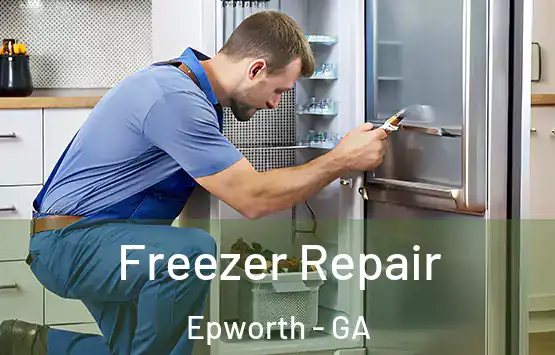  Freezer Repair Epworth - GA