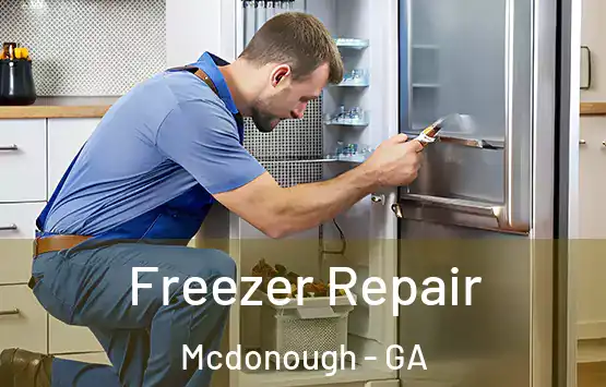  Freezer Repair Mcdonough - GA