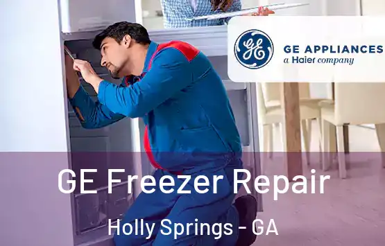  GE Freezer Repair Holly Springs - GA