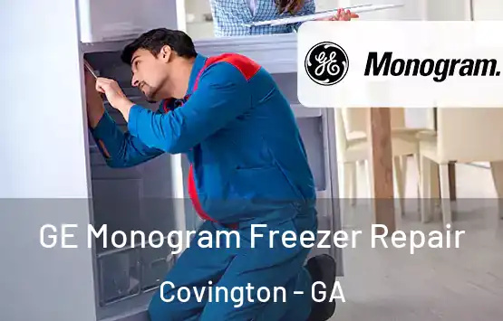  GE Monogram Freezer Repair Covington - GA