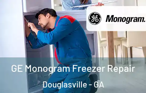  GE Monogram Freezer Repair Douglasville - GA