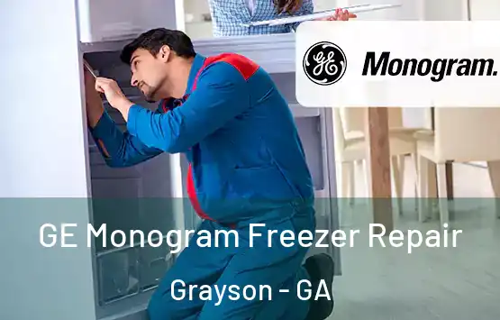  GE Monogram Freezer Repair Grayson - GA
