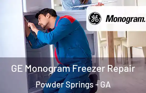  GE Monogram Freezer Repair Powder Springs - GA