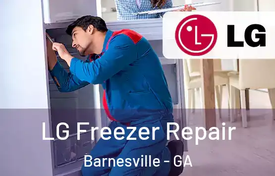  LG Freezer Repair Barnesville - GA
