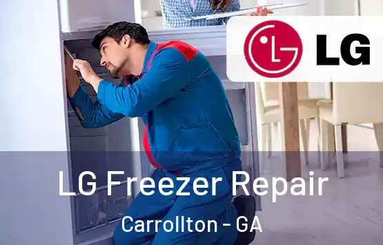  LG Freezer Repair Carrollton - GA