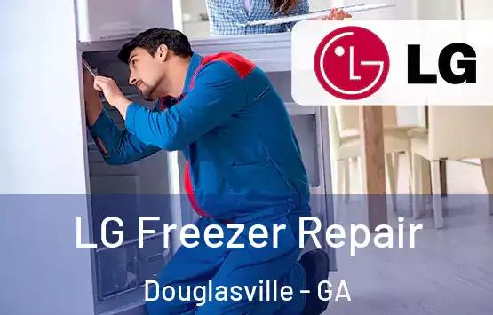  LG Freezer Repair Douglasville - GA