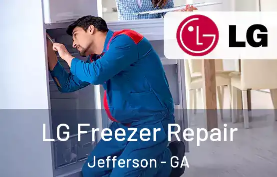  LG Freezer Repair Jefferson - GA