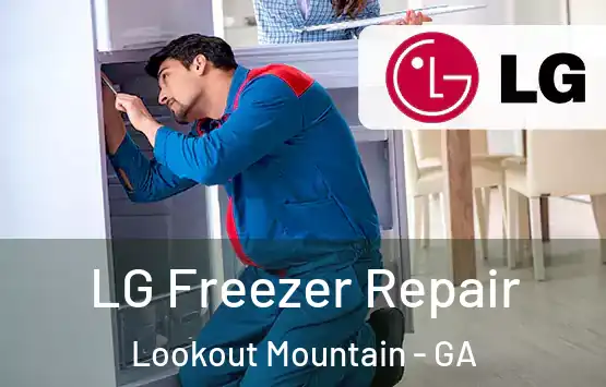  LG Freezer Repair Lookout Mountain - GA