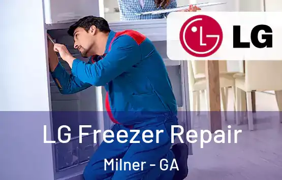  LG Freezer Repair Milner - GA