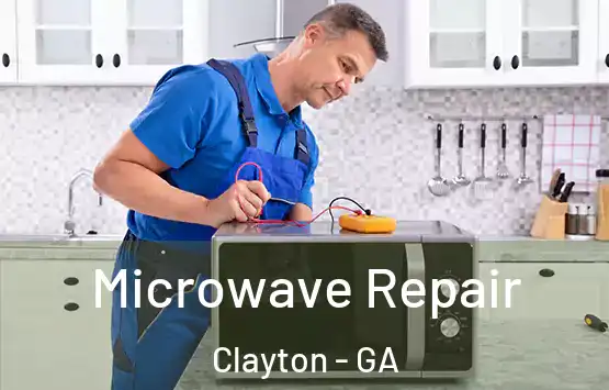  Microwave Repair Clayton - GA