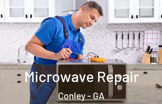  Microwave Repair Conley - GA