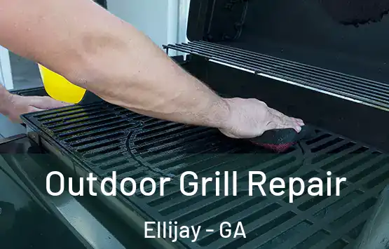  Outdoor Grill Repair Ellijay - GA