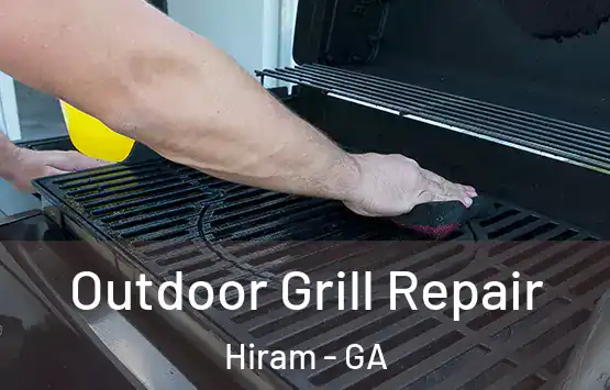  Outdoor Grill Repair Hiram - GA