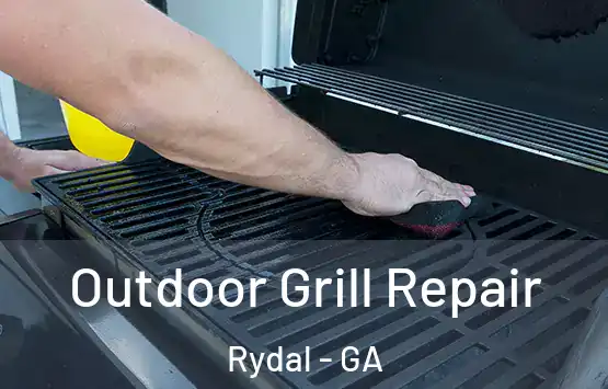  Outdoor Grill Repair Rydal - GA