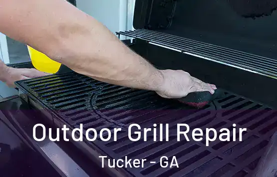  Outdoor Grill Repair Tucker - GA