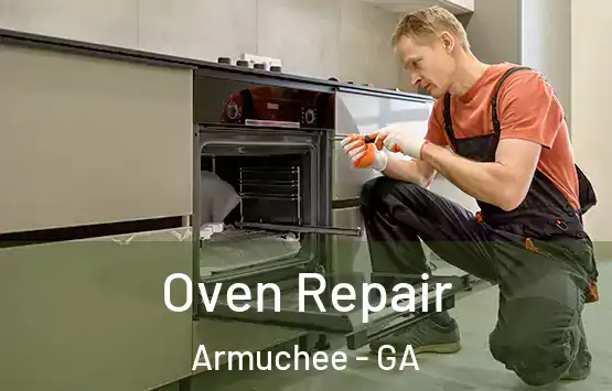  Oven Repair Armuchee - GA