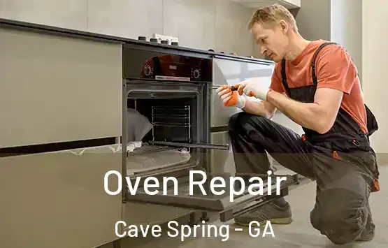  Oven Repair Cave Spring - GA